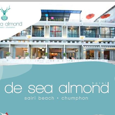 De Sea Almond Hotel Chumphon Bagian luar foto